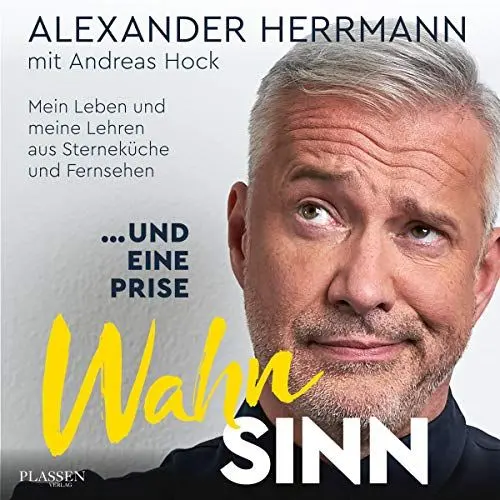 Produktbild: ... und eine Prise Wahnsinn: Mein Leben und meine Lehren aus Sterneküche und Fernsehen